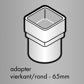 Vierkant/Rond Adapter Wit - Vierkant 65mm